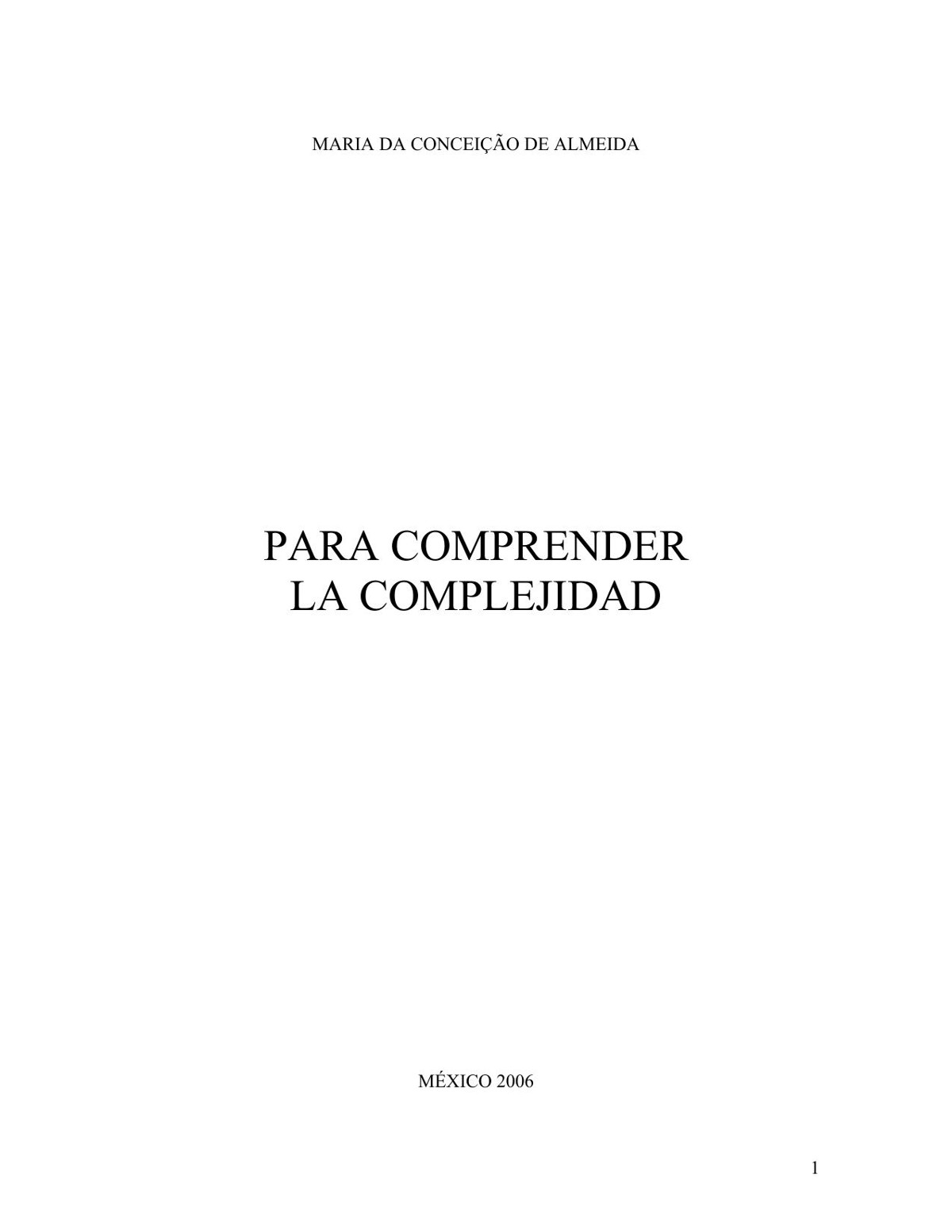 Para comprender la complejidad